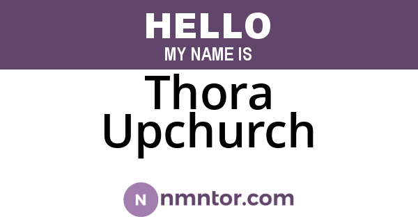 Thora Upchurch