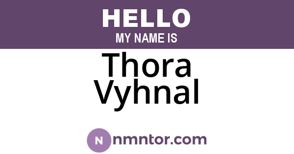 Thora Vyhnal
