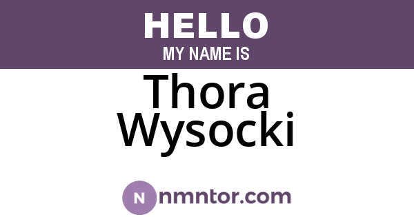 Thora Wysocki