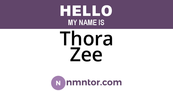 Thora Zee