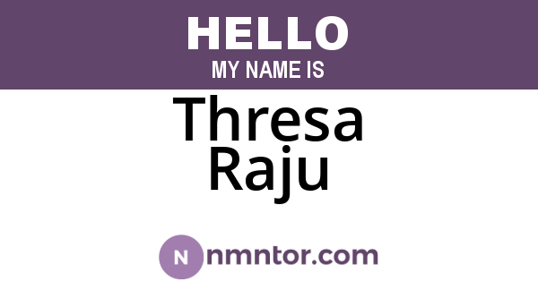 Thresa Raju