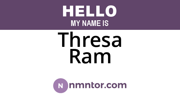 Thresa Ram