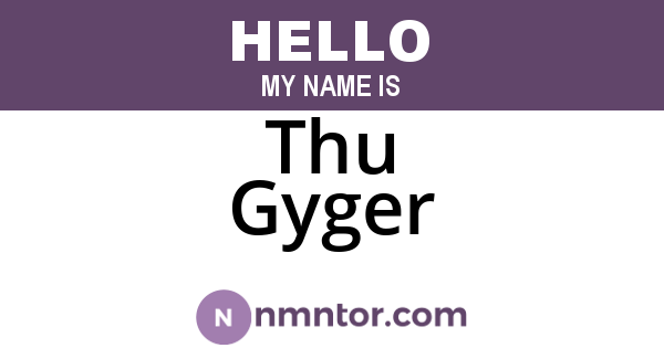 Thu Gyger