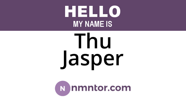Thu Jasper
