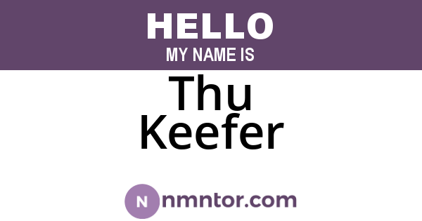 Thu Keefer