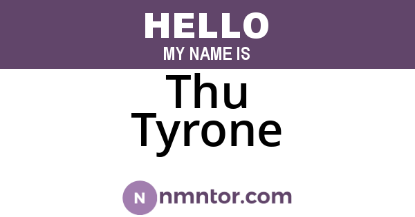 Thu Tyrone