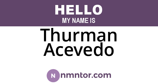 Thurman Acevedo
