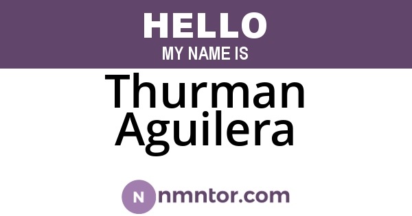 Thurman Aguilera