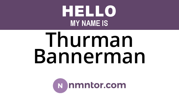 Thurman Bannerman