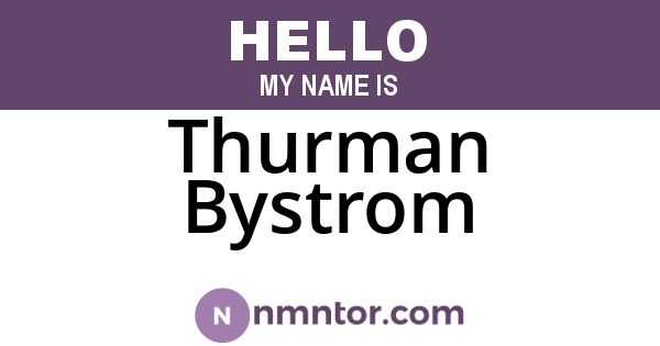 Thurman Bystrom