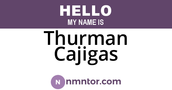 Thurman Cajigas