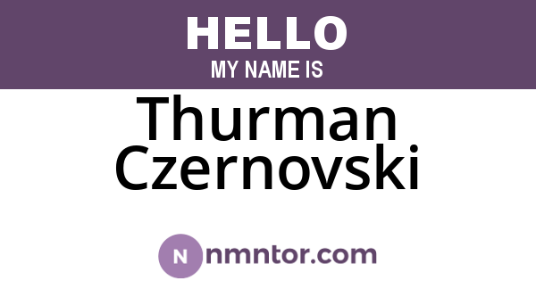 Thurman Czernovski