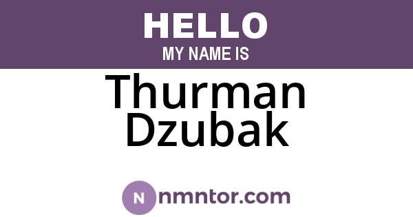Thurman Dzubak
