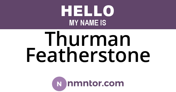 Thurman Featherstone