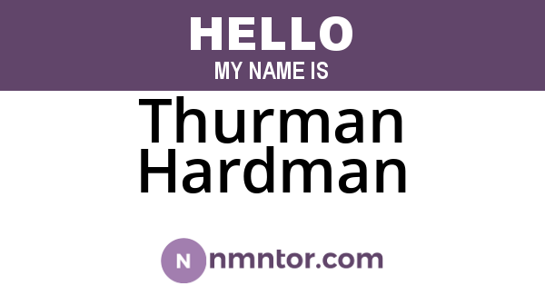 Thurman Hardman