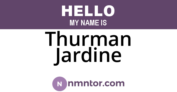 Thurman Jardine