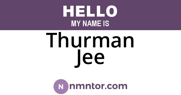 Thurman Jee