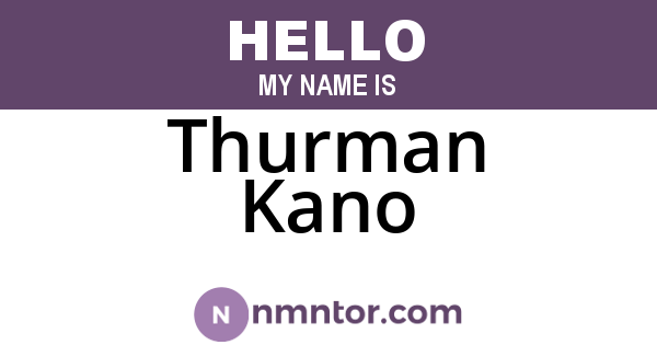 Thurman Kano