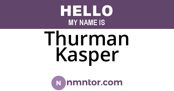 Thurman Kasper