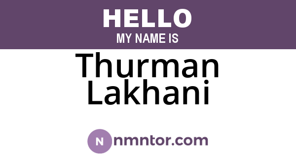 Thurman Lakhani