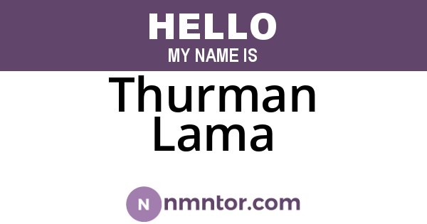 Thurman Lama