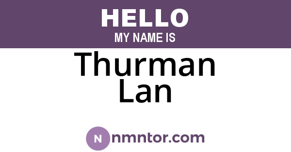 Thurman Lan