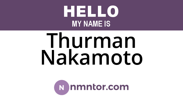 Thurman Nakamoto
