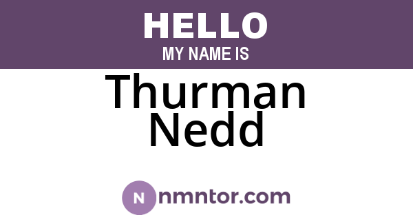 Thurman Nedd