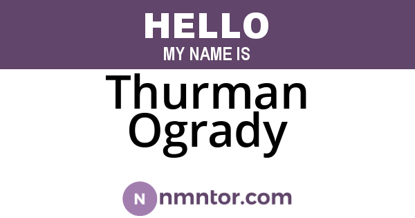 Thurman Ogrady