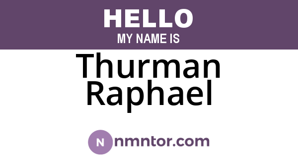 Thurman Raphael