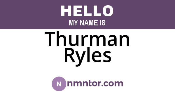 Thurman Ryles