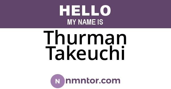 Thurman Takeuchi