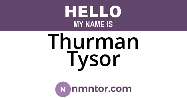 Thurman Tysor