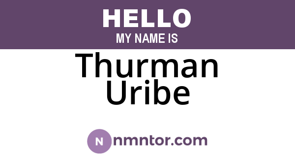 Thurman Uribe