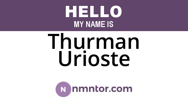 Thurman Urioste
