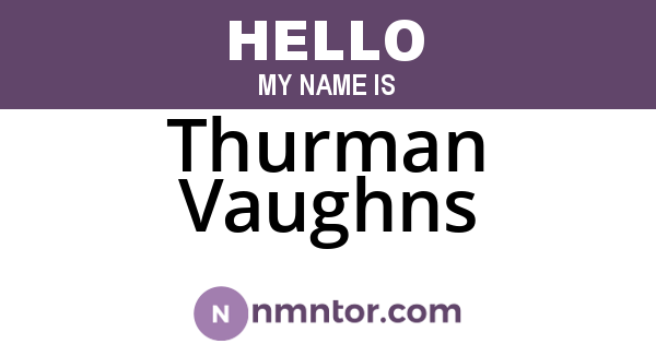 Thurman Vaughns