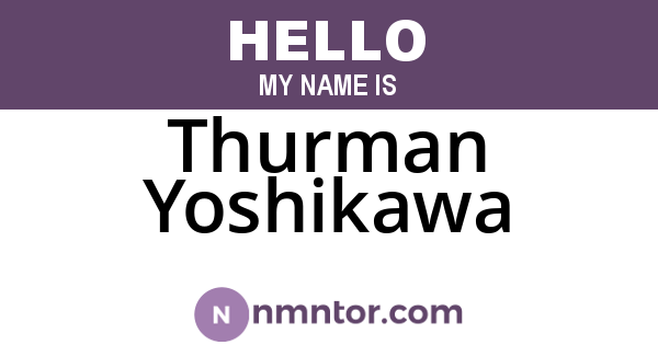 Thurman Yoshikawa