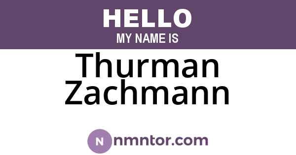 Thurman Zachmann