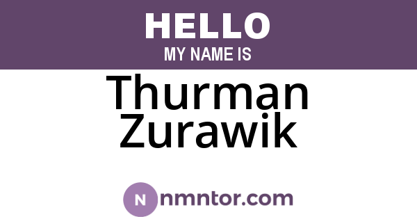 Thurman Zurawik