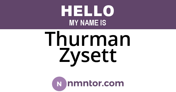 Thurman Zysett