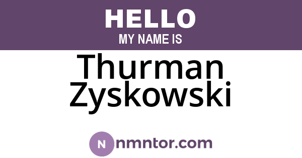 Thurman Zyskowski