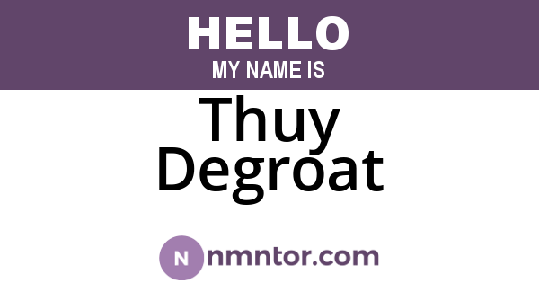 Thuy Degroat
