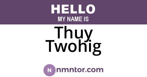 Thuy Twohig