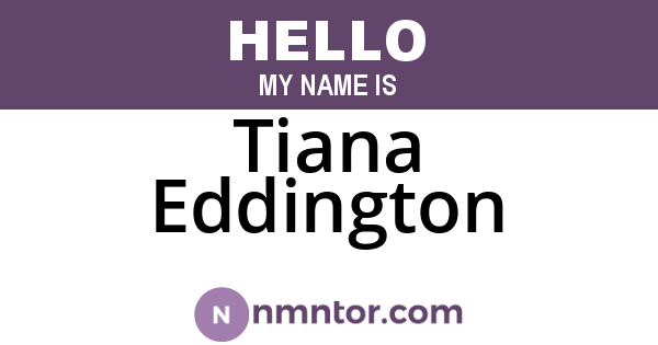Tiana Eddington