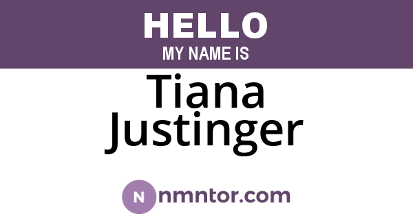 Tiana Justinger