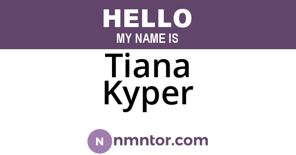 Tiana Kyper