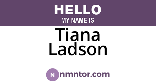 Tiana Ladson