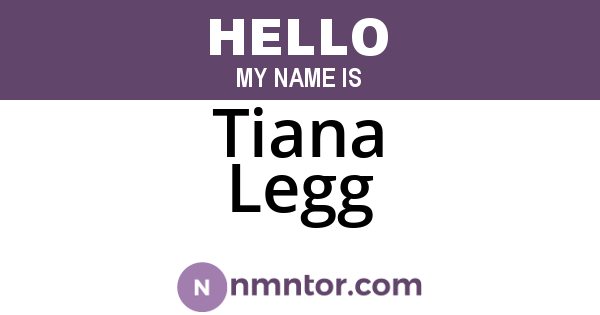 Tiana Legg