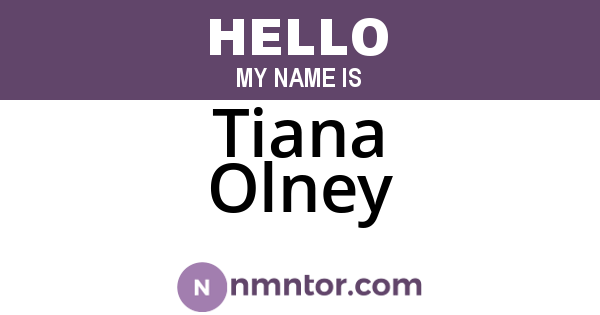Tiana Olney