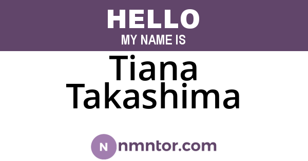 Tiana Takashima